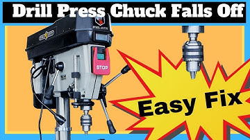 Drill Press Chuck Falls Off  Easy Fix
