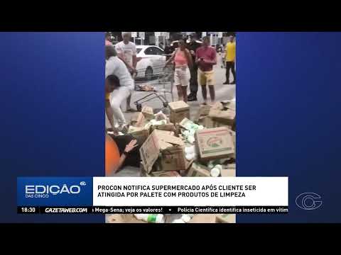 Procon notifica supermercado após cliente ser atingida por palete com produtos de limpeza - 29/07/26