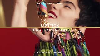 Makeup Collection - Lipsticks Customization | Carolina Herrera New York