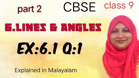 chapter 6 Lines and angles Ex:6.1 q:1 CBSE maths class 9 in Malayalam