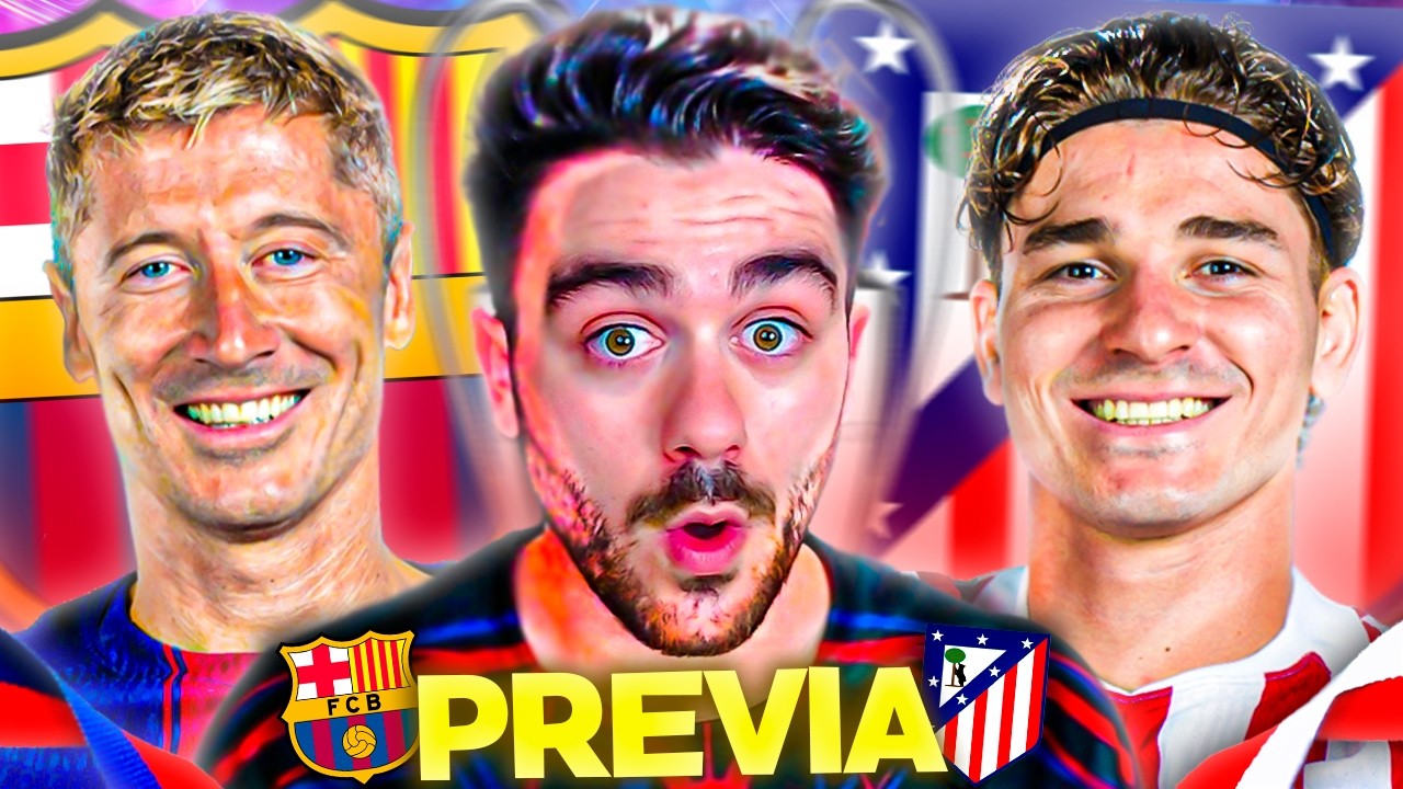 FC BARCELONA vs ATLÉTICO de MADRID ¡¡A POR LA CHAMPIONS!! (PREVIA y ...