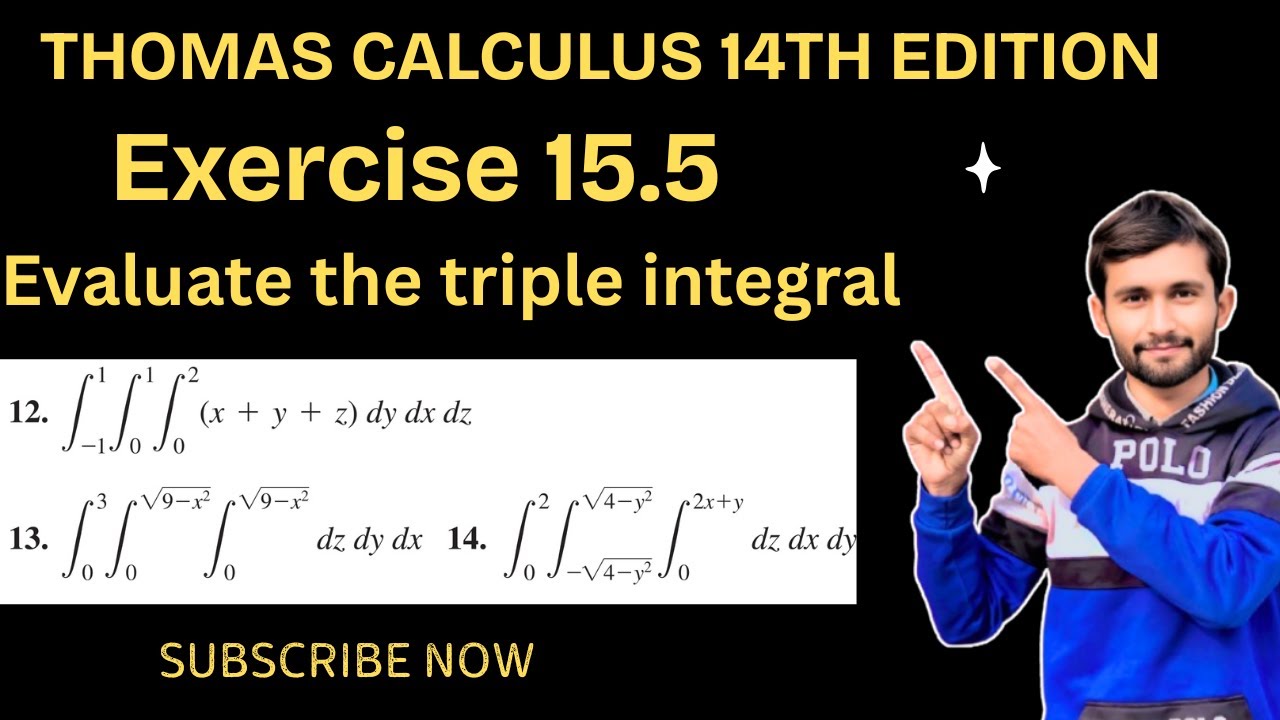 Thomas Calculus 14th Edition Exercise 15.5 | Triple Integrals Questions 12–14 Solved
