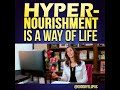 Hyper Nourishment Is A Way Of Life