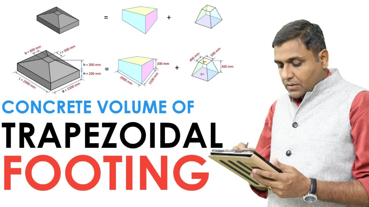TRAPEZOIDAL FOOTING How To Calculate VOLUME OF TRAPEZOIDAL FOOTING 