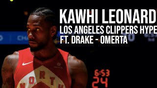 Kawhi Leonard Clippers Hype Ft. Drake - Omerta Mini Movie Highlightsᴴᴰ