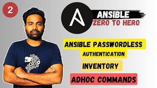 Day-02 | Ansible Passwordless Authentication | Inventory | Adhoc commands
