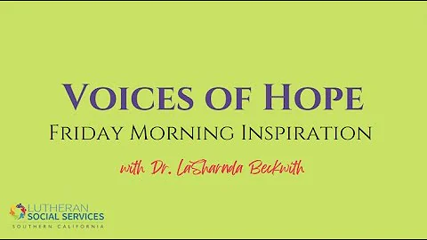 Voices of Hope: Friday Inspiration with Dr. LaSharnda Beckwith 11.21.2025