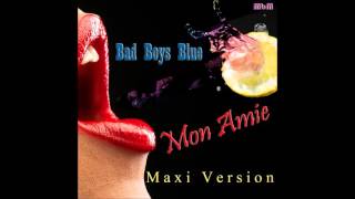 Bad Boys Blue - Mon Amie Maxi Version (mixed by Manaev)