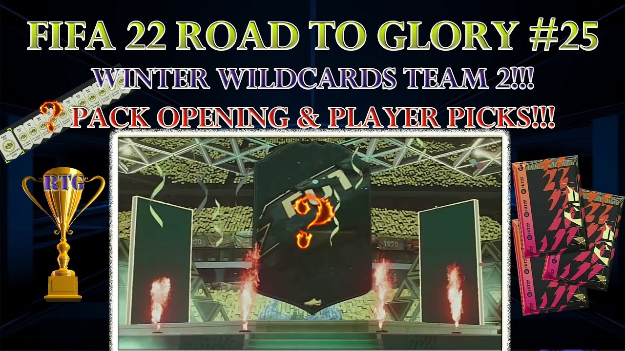 FIFA 22 ROAD TO GLORY - WINTER WILDCARDS TEAM 2!! PACK OPENING & PLAYER PICKS!!! #25 (Ultimate Team)