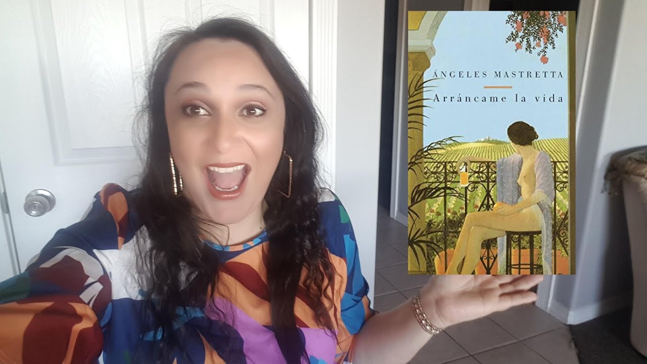 Reseña del libro "Arráncame la vida" de Ángeles Mastretta - YouTube