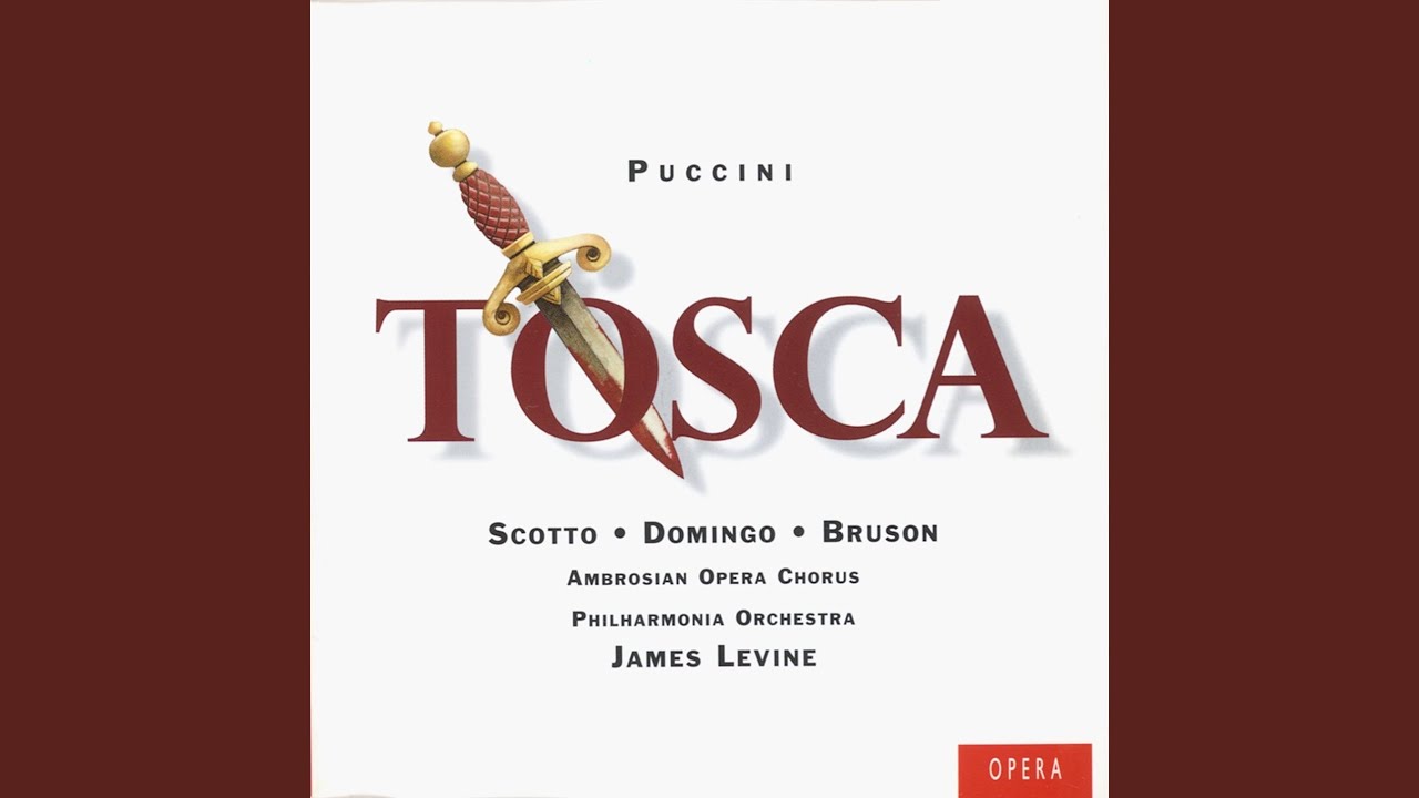 Tosca, Act 2: "Ed or fra noi parliam da buoni amici" - "Sciarrone, che dice il Cavalier?"...
