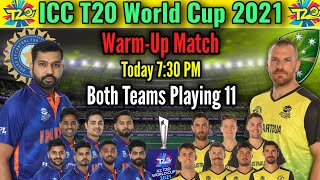 T20 World Cup 2021 Warm-up Match | Australia vs India Match Details & Playing 11 | IND vs AUS