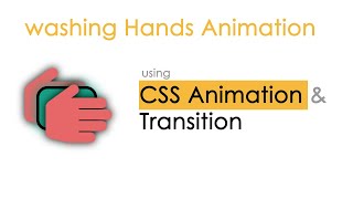 CSS Animation and Transition Tutorial - Washing Hands Animation | csPoint Web Designing Tutorials