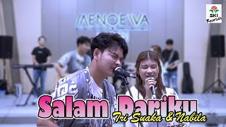 Download lagu Tri Suaka & Nabila Maharani - Salam Dariku mp3
