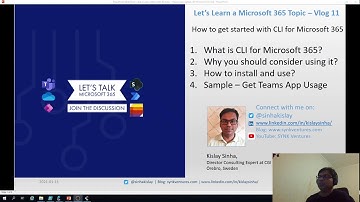 How to get started with CLI for Microsoft 365 - Let’s Learn a Microsoft 365 Topic – Vlog 11