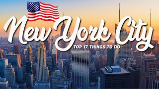 17 BEST Things To Do In New York City 🇺🇸 NY