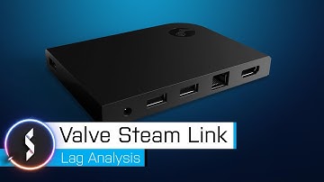 Game Streaming Steam Link Lag Analysis