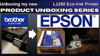 Unboxing my new Epson printer L1250 (Eco-link printer)