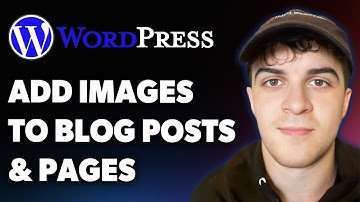 How to Add Images to Wordpress Blog Posts and Pages (Full 2025 Guide)
