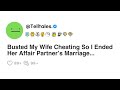Busted My Wife Cheating So I Ended Her Affair Partner
