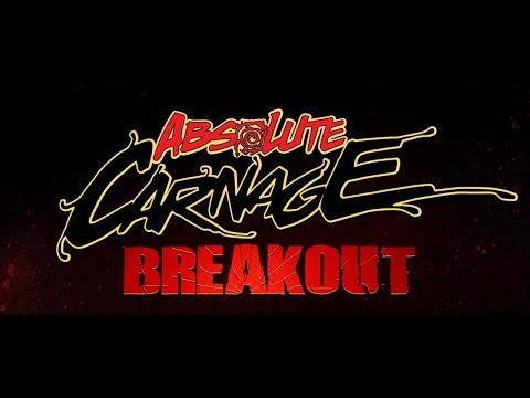 Absolute Carnage: Breakout | Marvel Ultimate Comics