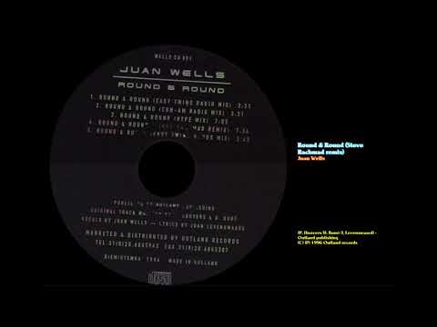 Juan Wells — Round and Round (Steve Rachmad remix) - Juan Wells