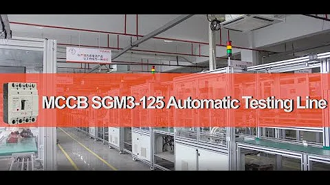 MCCB SGM3-125 Automatic Testing Line
