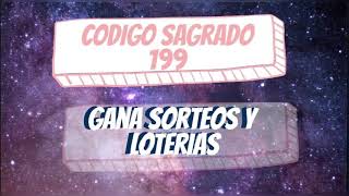 ACTIVACIÓN CÓDIGO SAGRADO 199 GANA SORTEOS Y LOTERÍAS | MARÍA ELVIRA MURILLO