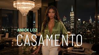 Anick Luz - Casamento