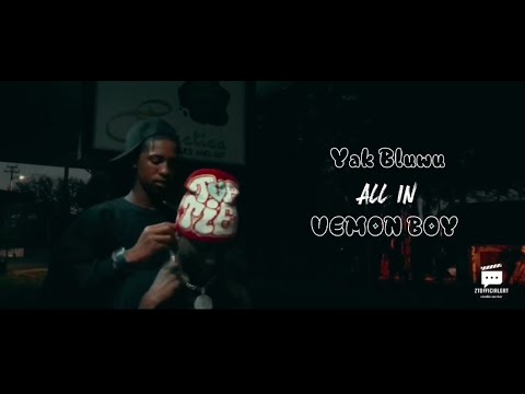 Yak Bluwu All In Feat VenomBoy Official Music Video 