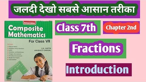 Revised Edition Composite mathematics class 7th Chapter 2nd Fractions