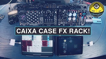 Caixa Eurorack Case - As an FX Rack!