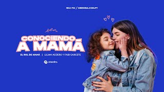 El Rol de Mamá  |  Liliam Agüero & Fabi Garcete