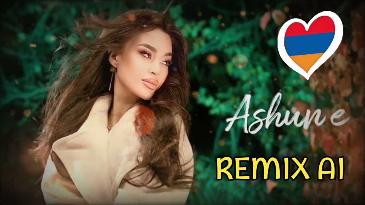 Mash Israelyan - Ashun e _ Remix AI 