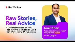 How to Build a High-Performing Talent Acquisition Function | Amir Khan, Associate Director TA upGrad