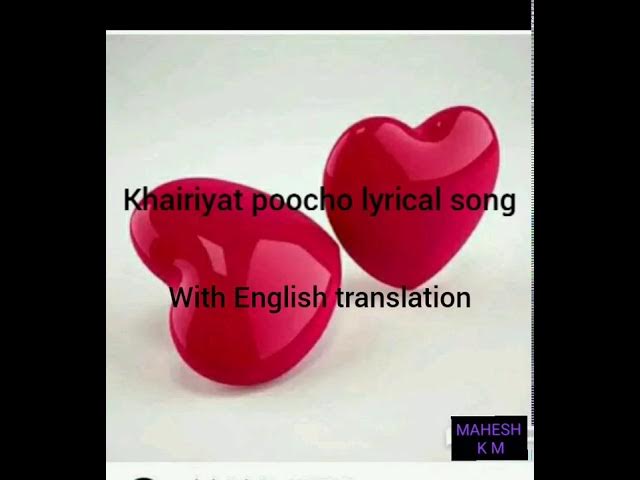 Khairiyat lyrical song with English translation