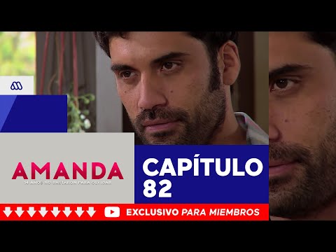 Amanda - ¡Eres mi brazo derecho! / Capítulo 82 - Amanda - ¡Eres mi brazo derecho! / Capítulo 82