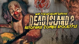 Why You Wouldn't Survive Dead Island 2's Autophage Zombie Apocalypse