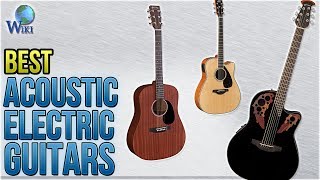 10 Best Acoustic Electric Guitars 2017
