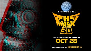 MST3K - Episode 1311: The Mask... in 3D! - Trailer (3D)