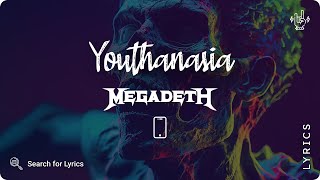 Megadeth - Youthanasia (Lyrics video for Mobile)