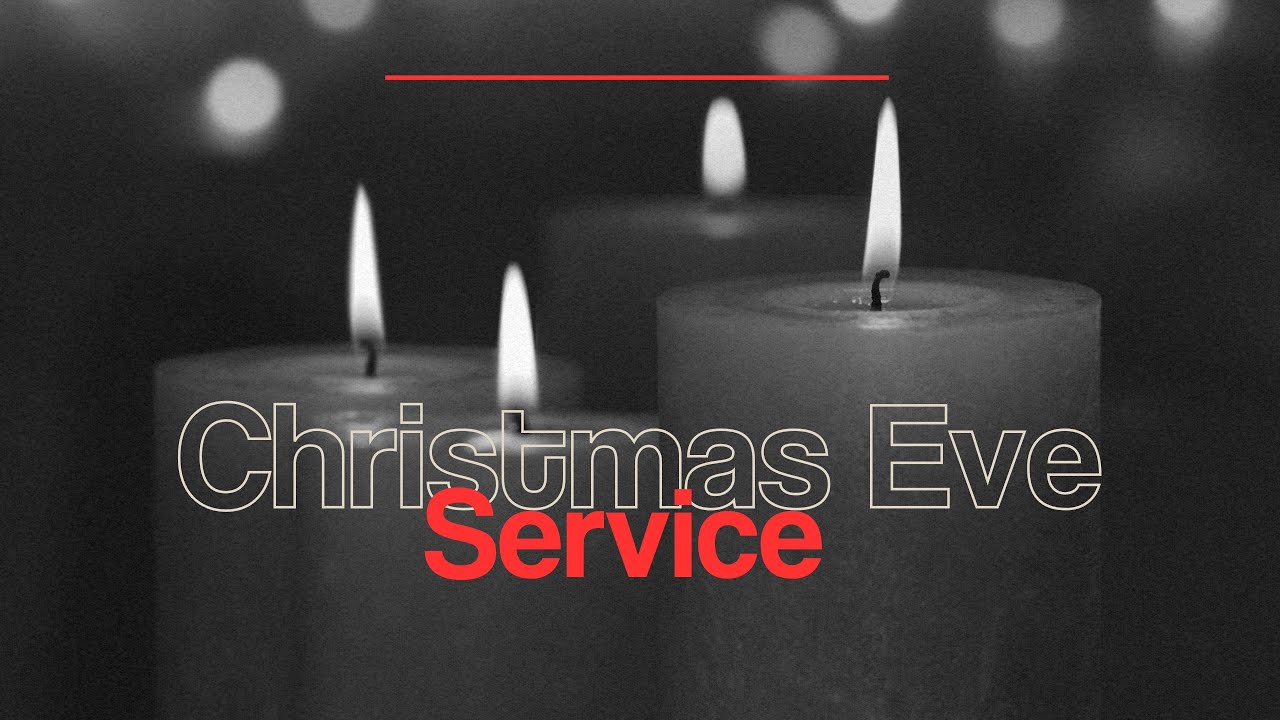 Christmas Eve Candle Light Service