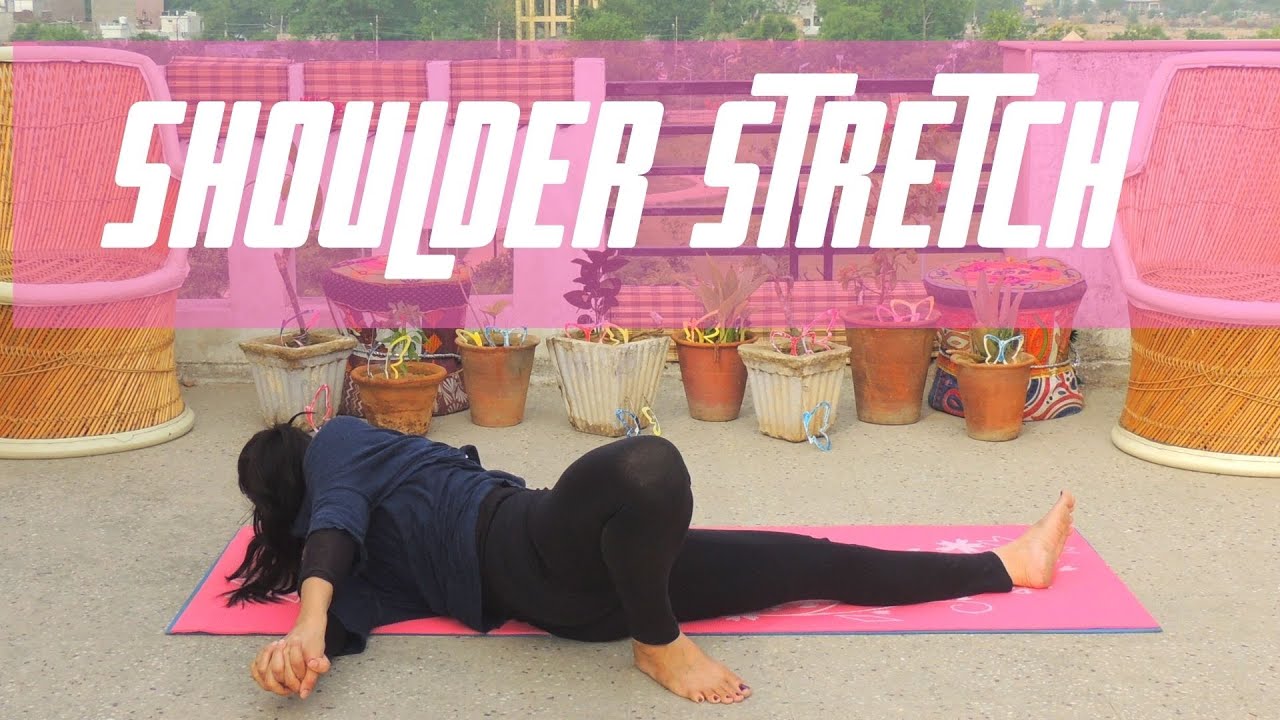 Yoga for Neck and Shoulder Pain Relief Shoulder Stretches Indian Yoga with Dolly's Studio