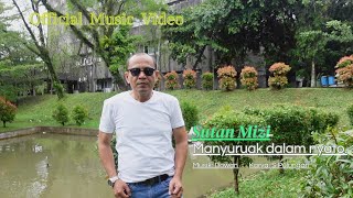 SUTAN MIZI - MANYURUAK DALAM NYATO