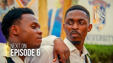 Next On Ties That Bind Us: S2/EP6