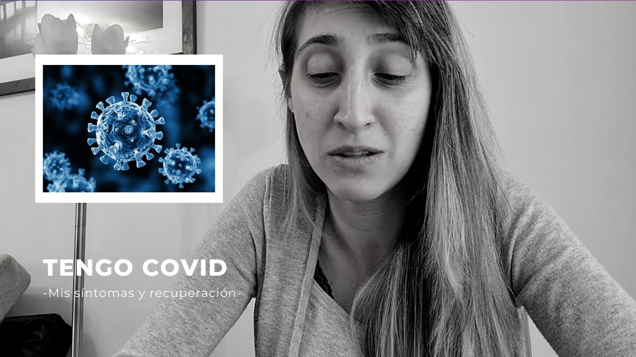 Tengo COVID 😷 | Mis SÍNTOMAS y EXPERIENCIA con un bebé lactante
