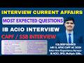 Interview Current Affairs 2026  | Most Expected Questions | IB ACIO Interview | CAPF &amp; SSB Interview