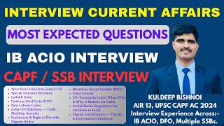 Interview Current Affairs 2026  | Most Expected Questions | IB ACIO Interview | CAPF & SSB Interview