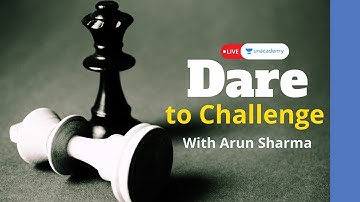 Dare to Challenge | With Arun Sharma EP 01 | Live on Unacademy CATalyst | CAT 2020 & 2021