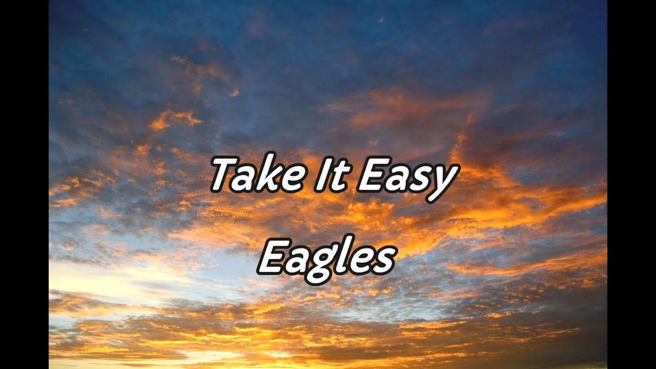 Take It Easy / Eagles  (Pops&Rock 和訳)